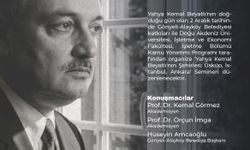 DAÜ’de Yahya Kemal Beyatlı anısına seminer düzenleniyor