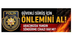 PGM: “Motorlu araçlarda yangın söndürme cihazı yasal zorunluluk”