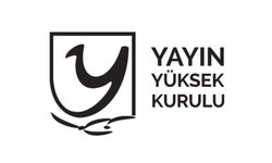 Yayın Yüksek Kurulu, medya kuruluşlarının hassasiyet göstermesi gereken ilkeleri hatırlattı