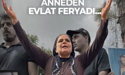 “Bana oğlumu verin”