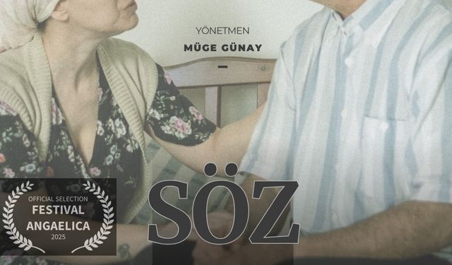 "Söz" Los Angeles'ta Angaelica Festivalinde izleyiciyle buluşuyor