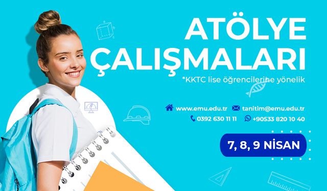 DAÜ’de liselere yönelik atölye çalışmaları başlıyor