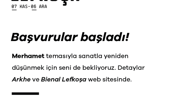 “Merhamet” temalı Bienal Lefkoşa 2025'e başvurular bugün başladı