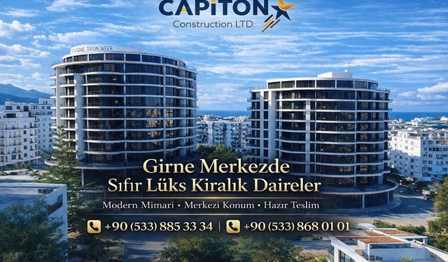Capiton Construction'dan Girne'de önemli yatırım fırsatı