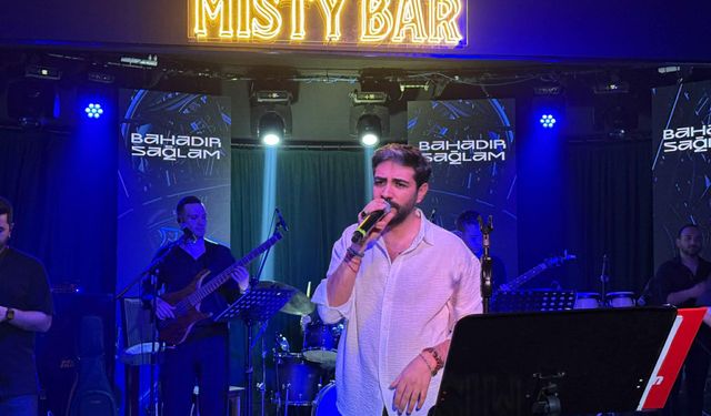 Bahadır Sağlam’dan Misty Bar’da müzik ziyafeti