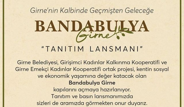 Bandabulya Girne Projesi cuma günü tanıtılacak
