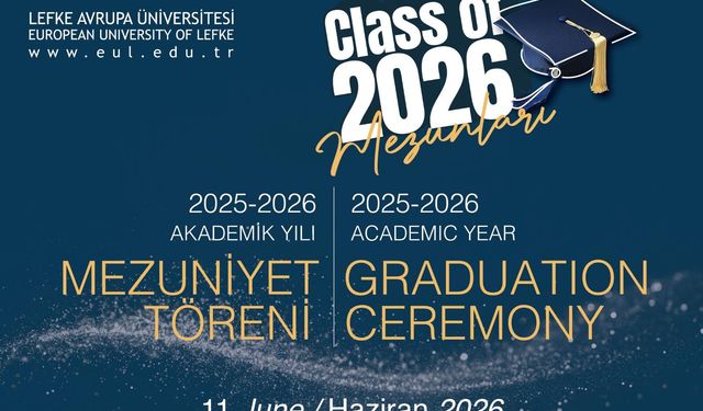 LAÜ 2025-2026 Akademik Yılı Mezuniyet Töreni 11 Haziran’da yapılıyor