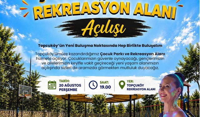 Topçuköy Çocuk Parkı ve Rekreasyon alanı yarın açılıyor