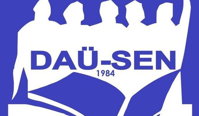 DAÜ-SEN’den Çavuşoğlu’nun istihdam açıklamasına yanıt