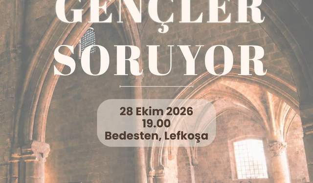 Lefkoşa Gençlik Derneği, “Gençler Soruyor” etkinliği düzenliyor