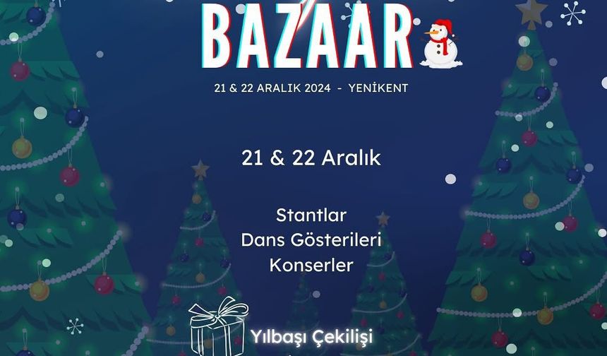 21-22 Aralık’ta yapılacak New Year Bazaar etkinliğinin geliri ilkokul çocuklarının olacak