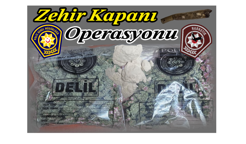 Dört ilçede Zehir Kapanı Operasyonu