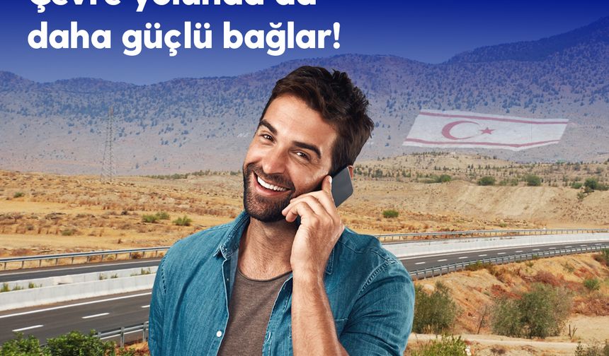 Kuzey Kıbrıs Turkcell, Lefkoşa Yeni Çevre Yolu’nda  en geniş kapsama ile liderliğini pekiştirdi
