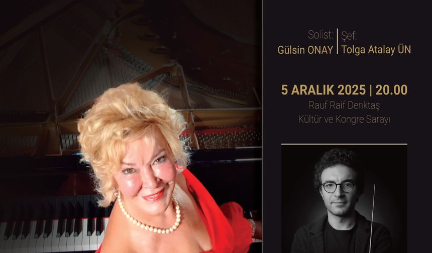 4. Gülsin Onay Piyano Festivali Gazimağusa’da yapılıyor