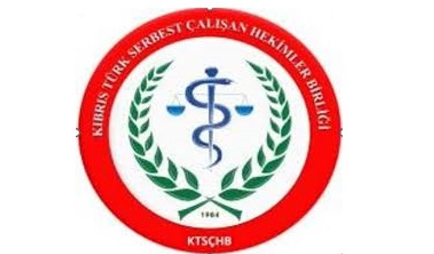 Serbest Çalışan Hekimler Birliği’nden KTTB Başkanına çağrı