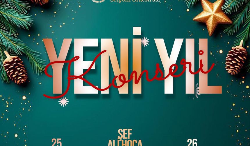 Cumhurbaşkanlığı Senfoni Orkestrası’ndan “2026’ya Merhaba” konserleri