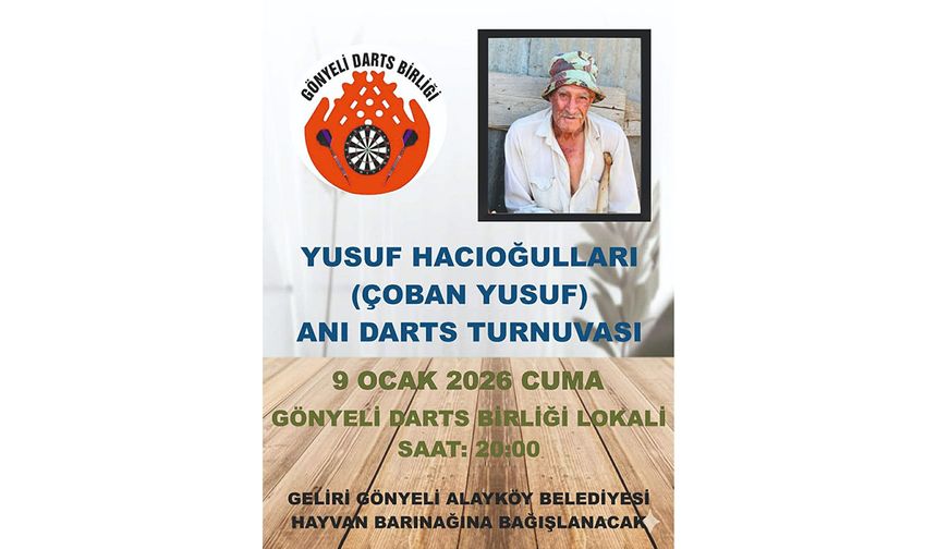 Yusuf Hacıoğulları, darts turnuvasıyla anılacak