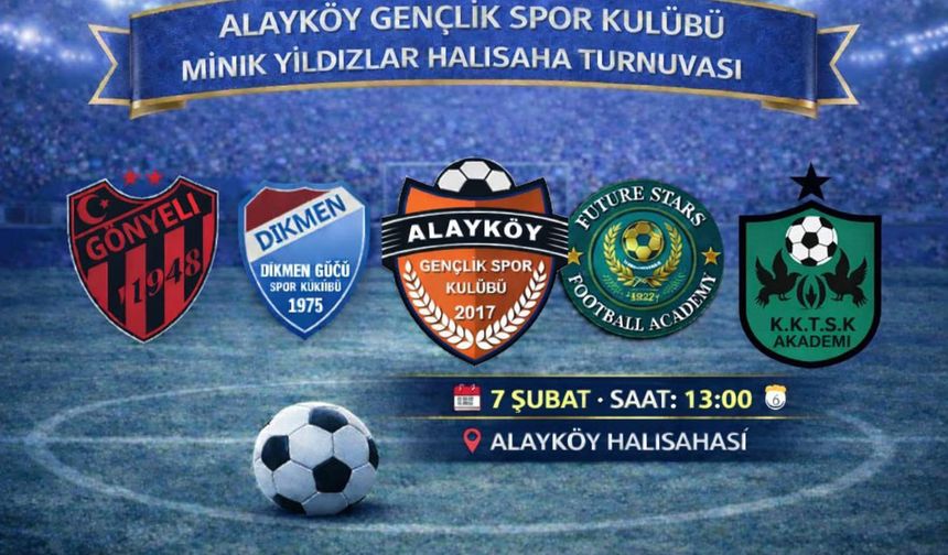 Minik Yıldızlar Alayköy Halı Sahası’nda buluşacak