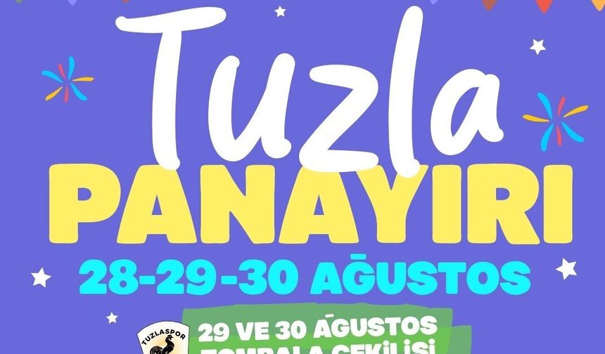 Tuzla Panayırı, 28-30 Ağustos tarihleri arasında düzenleniyor